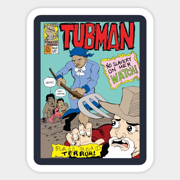 Tubman! Sticker by Kam Komics 